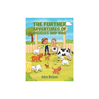 Austin Macauley Publishers LLC The Further Adventures of Wiggles and Wag (häftad, eng)