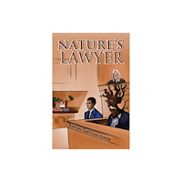 Austin Macauley Publishers LLC Nature’s Lawyer (häftad, eng)