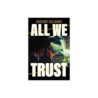 Melville House Publishing All We Trust (häftad, eng)