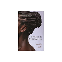 Holland House Books Braids & Migraines (häftad, eng)