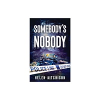 Write on the Tyne Publishing Somebody's Nobody (häftad, eng)