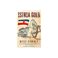 MPRESS MEDIA Istria Gold (häftad, eng)