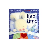 Five Mile The Things I Love About Bedtime (inbunden, eng)