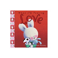 Five Mile When I'm Feeling Love (inbunden, eng)