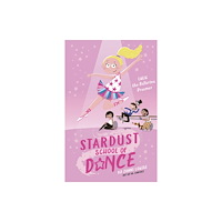 Five Mile Stardust School of Dance: Lulu the Ballerina Dreamer (häftad, eng)