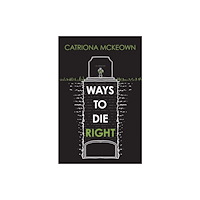 Wombat Books Ways to Die Right (häftad, eng)