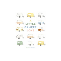 Heritage House Publishing Co Ltd A Little Camper Love (häftad, eng)