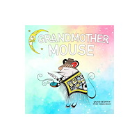 Medicine Wheel Grandmother Mouse (inbunden, eng)