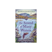 Birlinn General The Sound of Many Waters (inbunden, eng)