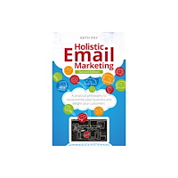 Rethink Press Holistic Email Marketing (häftad, eng)
