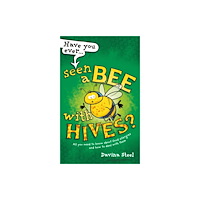 Rethink Press Have You Ever Seen a Bee with Hives? (häftad, eng)