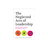 Rethink Press The Neglected Acts of Leadership (häftad, eng)
