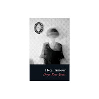 Poetry Wales Press Hotel Amour (häftad, eng)