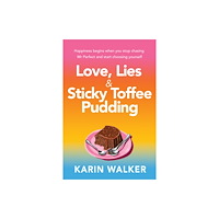 Poolbeg Press Ltd Love Lies & Sticky Toffee Pudding (häftad, eng)