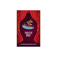 Sweet Cherry Publishing Twelfth Night (inbunden, eng)