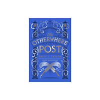 Pushkin Children's Books The Otherwhere Post (inbunden, eng)