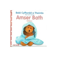 Dref Wen Babi Cyffwrdd a Theimlo: Amser Bath / Baby Touch and Feel: Bathtime (inbunden, eng)