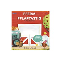 Dref Wen Fferm Fflaptastig / Flaptastic Farm (bok, board book, eng)