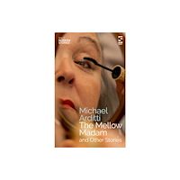 Salt Publishing The Mellow Madam and Other Stories (häftad, eng)