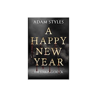 Pegasus Elliot Mackenzie Publishers A Happy New Year - The Striking Clock (häftad, eng)