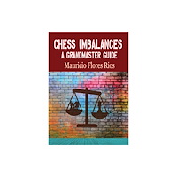 Quality Chess UK LLP Chess Imbalances (häftad, eng)