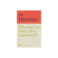 Bonnier Books Ltd Why Are You Here, Mrs Hamilton? (inbunden, eng)