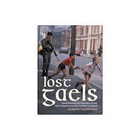 Merrion Press Lost Gaels (häftad, eng)
