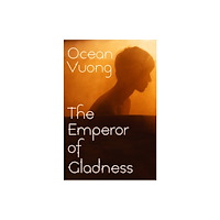 Vintage Publishing The Emperor of Gladness (häftad, eng)