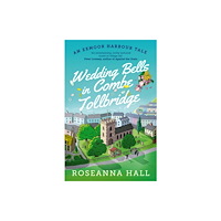 Duckworth Books Wedding Bells in Combe Tollbridge (häftad, eng)
