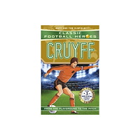 John Blake Publishing Ltd Classic Football Heroes: Cruyff (Top Ballers) (häftad, eng)
