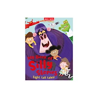 Miles Kelly Publishing Ltd Silly Stories Collection: Eight Tall Tales (inbunden, eng)