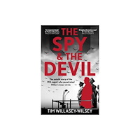 John Blake Publishing Ltd The Spy and the Devil (inbunden, eng)