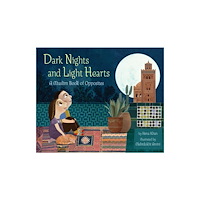 Chronicle Books Dark Nights and Light Hearts (inbunden, eng)