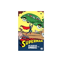 DC Comics Superman: The Golden Age Omnibus Vol. 1 (inbunden, eng)