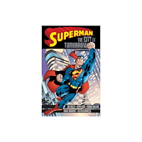 DC Comics Superman: City of Tomorrow Compendium (häftad, eng)