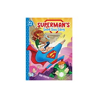 DC Comics Superman's Good Guy Gang (inbunden, eng)