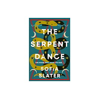 Swift Press The Serpent Dance (häftad, eng)