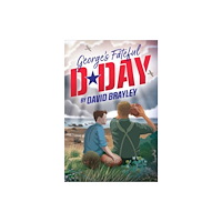 Y Lolfa George's Fateful D-Day (häftad, eng)