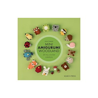 Search Press Ltd Mini Amigurumi Woodland (inbunden, eng)