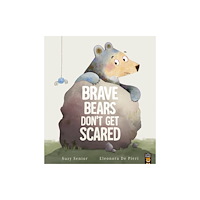 Little Tiger Press Group Brave Bears Don't Get Scared (häftad, eng)