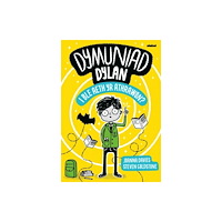Atebol Cyfyngedig Dymuniad Dylan: I Ble Aeth yr Athrawon? (häftad, wel)