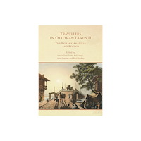 Archaeopress Travellers in Ottoman Lands II (häftad, eng)
