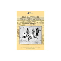 Archaeopress Deux campagnes de prospections au Yemen: 1992 – 1993 (häftad, fre)