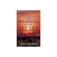 Cranthorpe Millner Publishers The Washing of the Spears (häftad, eng)