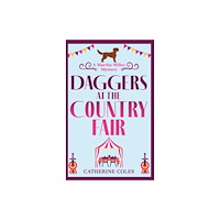 Boldwood Books Ltd Daggers at the Country Fair (inbunden, eng)
