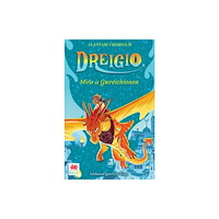 Rily Publications Ltd Dreigio 4: Mira a Gwreichionen (häftad, wel)