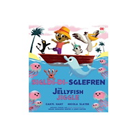Rily Publications Ltd Sigl-di-Sglefren / The Jellyfish Jiggle (häftad, eng)