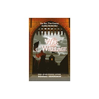 Luath Press Ltd To War with Wallace (häftad, eng)