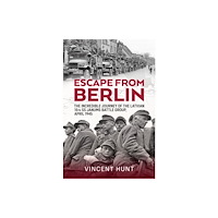 Helion & Company Escape from Berlin (inbunden, eng)