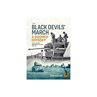 Helion & Company The Black Devils' March - A Doomed Odyssey (häftad, eng)
